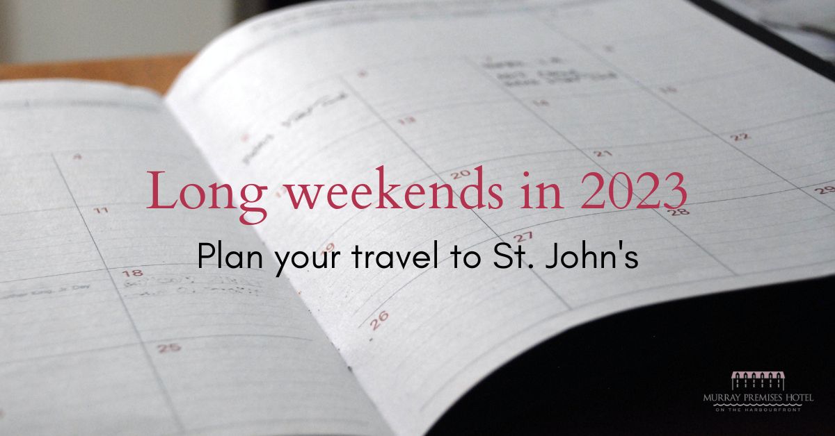 Holidays in Canada in 2023 long weekends to plan your travels